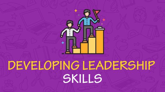 Developing Leadership Skills